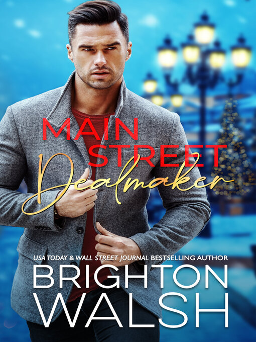 Title details for Main Street Dealmaker by Brighton Walsh - Wait list